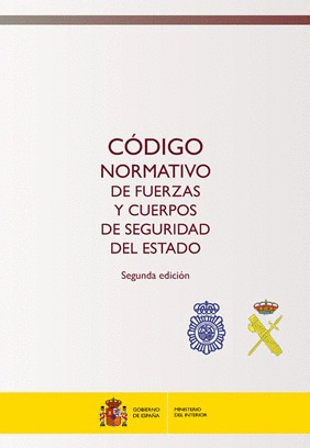 CODIGO NORMATIVO DE FUERZAS Y CUERPOS DE SEGURIDAD DEL ESTADO