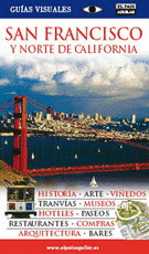 GUIAS VISUALES. SAN FRANCISCO Y NORTE DE CALIFORNIA (2006)