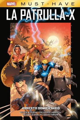MARVEL MUST-HAVE. LA PATRULLA X, 2 ARRESTO DOMICILIARIO