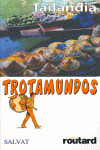 TROTAMUNDOS ROUTARD TAILANDIA.(2007)