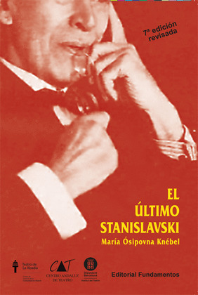 EL ULTIMO STANISLAVSKI (ED. REVISADA)