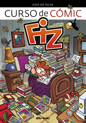 CURSO DE CÓMIC. FIZ, EL NIÑO MÁS PUERCO DEL MUNDO