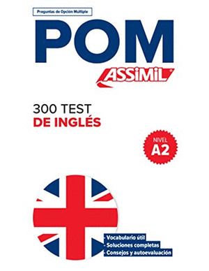 POM 300 TEST DE INGLES ASSIMIL