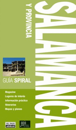 SALAMANCA Y PROVINCIA. GUIA SPIRAL