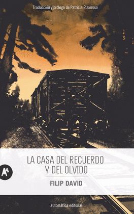 CASA DEL RECUERDO Y DEL OLVIDO, LA