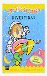 PROFESIONES DIVERTIDAS.(CARTONE)