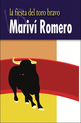 LA FIESTA DEL TORO BRAVO