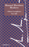 OBRAS COMPLETAS VOLUMEN XII (MANUEL MARTINEZ MEDIERO)