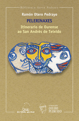 PELERINAXES.  ITINERARIO DE OURENSE A SAN ANDRES DE TEIXIDO