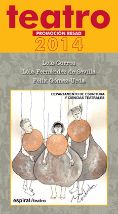 TEATRO. PROMOCIÓN RESAD 2014