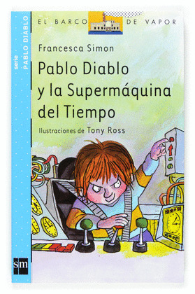 PABLO DIABLO Y LA SUPERMAQUINA DEL TIEMPO