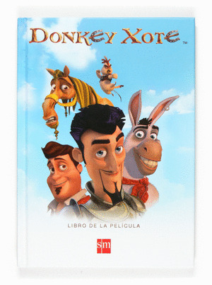 DONKEY XOTE. LIBRO DE LA PELICULA