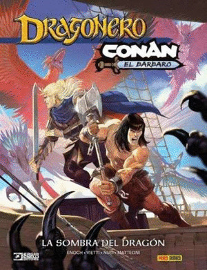DRAGONERO;CONAN: LA SOMBRA DEL DRAGÓN