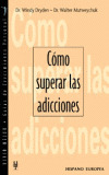 COMO SUPERAR LAS ADICCIONES