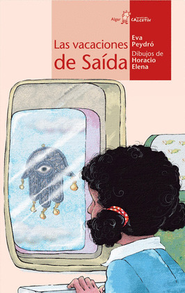 VACACIONES DE SAIDA, LAS