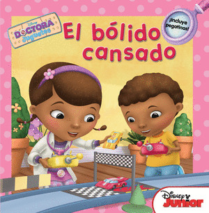 DOCTORA JUGUETES. EL BOLIDO CANSADO
