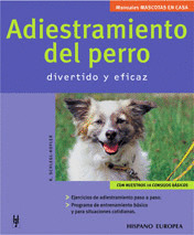 ADIESTRAMIENTO DEL PERRO -MASCOTAS EN CASA