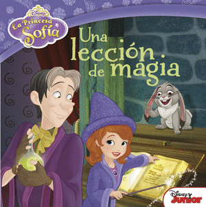 DISNEY LA PRINCESA SOFIA. UNA LECCION DE MAGIA. CUENTO