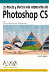 PHOTOSHOP CS. LOS TRUCOS Y EFECTOS MAS INTERESANTES