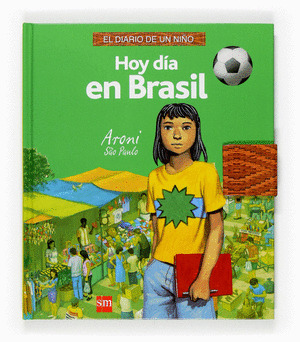 DIARIO DE UN NIÑO HOY DIA EN BRASIL