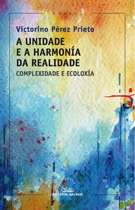 UNIDADE E A HARMONÍA DA REALIDADE, A