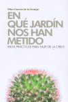 EN QUE JARDÍN NOS HAN METIDO