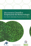DICCIONARIO CIENTIFICO EMPRESARIAL DE BIOTECNOLOGÍA