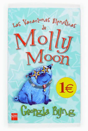 VACACIONES HIPNOTICAS DE MOLLY MOON, LAS