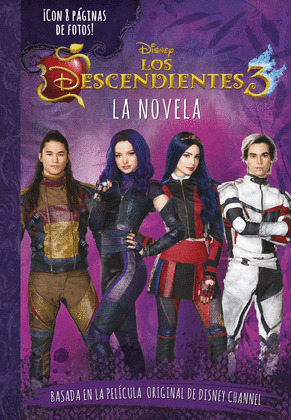 DISNEY LOS DESCENDIENTES 3. LA NOVELA