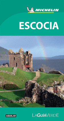 ESCOCIA. LA GUÍA VERDE MICHELÍN (2018)