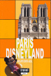 TRAVEL TIME. GUIA DE PARIS DISNEYLAND (INC.COSTA AZUL) (2006