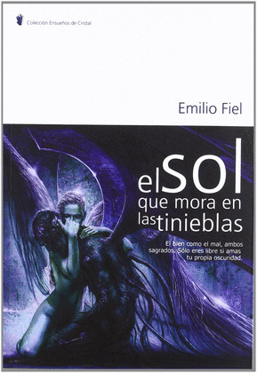 EL SOL QUE MORA EN LAS TINIEBLAS