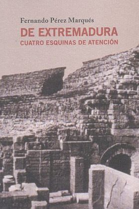 DE EXTREMADURA. CUATRO ESQUINAS DE ATENCIÓN