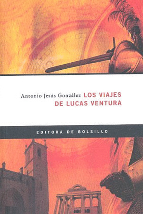LOS VIAJES DE LUCAS VENTURA.