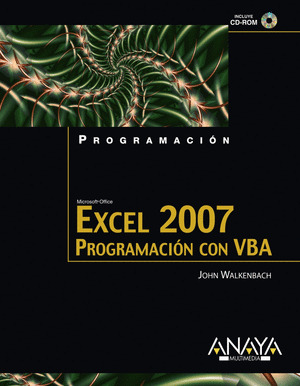 EXCEL 2007 PROGRAMACION CON VBA + CD-ROM