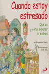 CUANDO ESTOY ESTRESADO