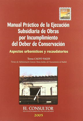 MNAL.PRAC.EJEC.SUBSI.OBRAS INCUMPL.DEBER CONSERV.