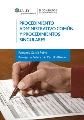 PROCEDIMIENTO ADMINISTRATIVO COMÚN Y PROCEDIMIENTOS SINGULARES