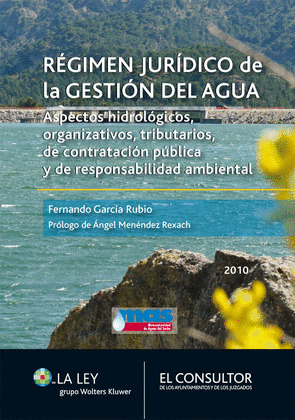 RÉGIMEN JURÍDICO DE LA GESTIÓN DEL AGUA