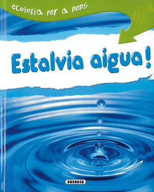 ¡ESTALVIA AIGUA!