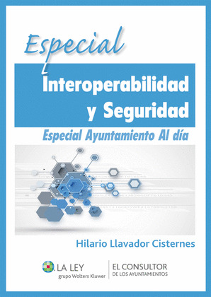 ESPECIAL INTEROPERABILIDAD Y SEGURIDAD