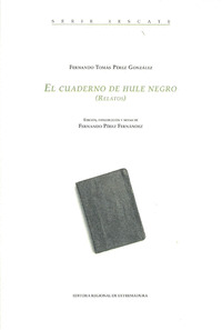 EL CUADERNO DE HULE NEGRO (RELATOS)