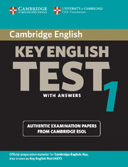 CAMBRIDGE KEY ENGLISH TEST 1 WITH ANSWERS. STUDENTŽS BOOK