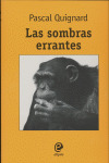 SOMBRAS ERRANTES, LAS