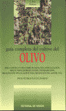 GUIA COMPLETA DEL CULTIVO DEL OLIVO