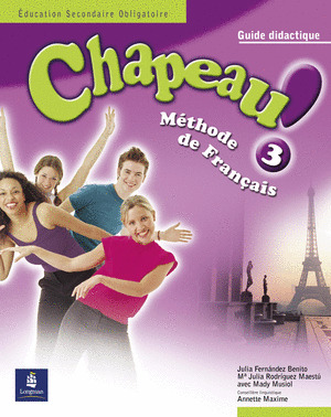 CHAPEAU! 3. GUIDE DIDACTIQUE (FRANCAIS) (3º E.S.O.