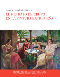 EL RETRATO DE GRUPO EN LA PINTURA EXTREMEÑA