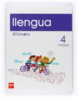 4 EP LLENGUA PROJECTE BRÚIXOLA (2ª LENGUA) (2008)