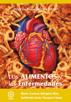 LOS ALIMENTOS Y LAS ENFERMEDADES