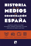 HISTORIA DE LOS MEDIOS DE COMUNICACIÓN EN ESPAÑA